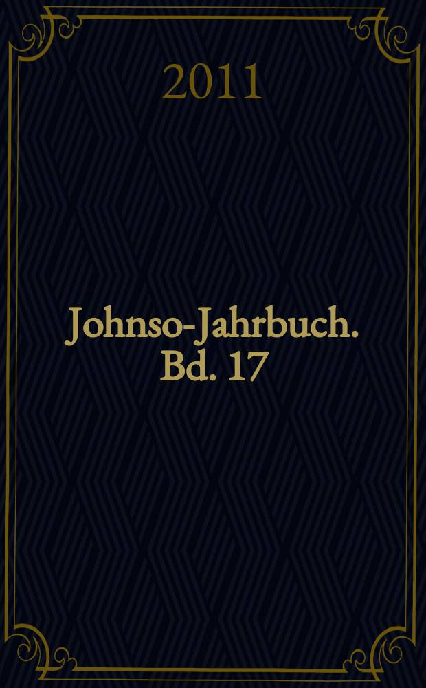 Johnson- Jahrbuch. Bd. 17 : 2010