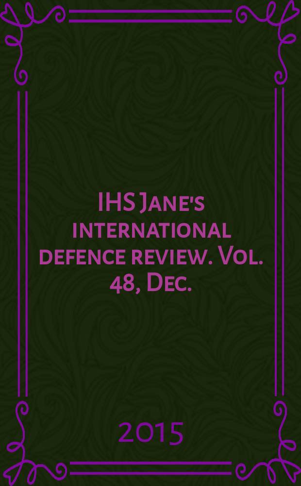 IHS Jane's international defence review. Vol. 48, Dec.