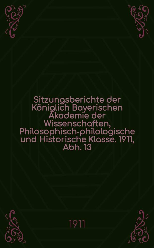 Sitzungsberichte der Königlich Bayerischen Akademie der Wissenschaften, Philosophisch-philologische und Historische Klasse. 1911, Abh. 13 : Die Umdeutung eines Römersteins = Переосмысление римских надписей