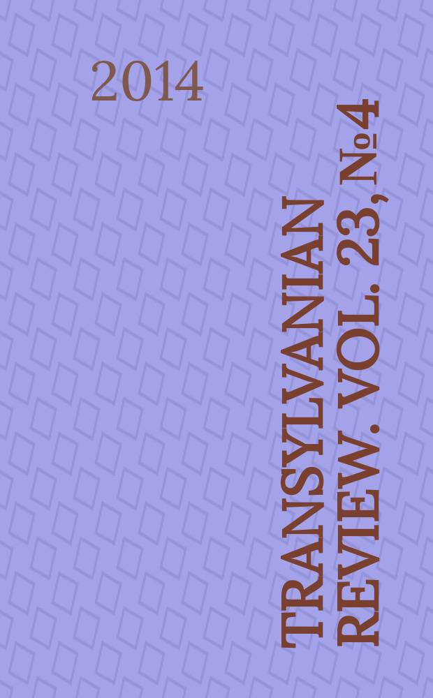 Transylvanian review. Vol. 23, № 4