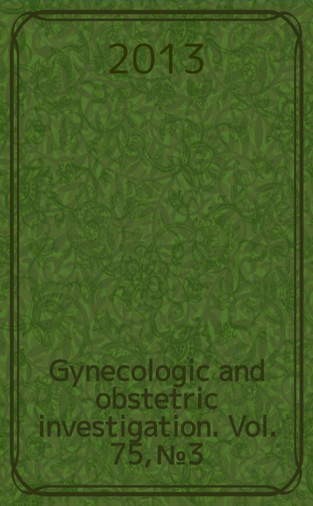 Gynecologic and obstetric investigation. Vol. 75, № 3