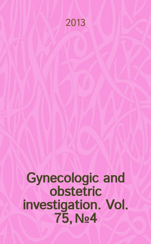Gynecologic and obstetric investigation. Vol. 75, № 4