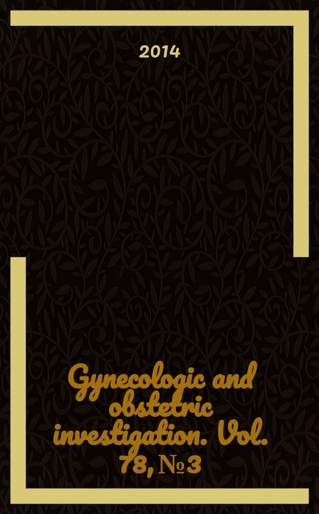 Gynecologic and obstetric investigation. Vol. 78, № 3