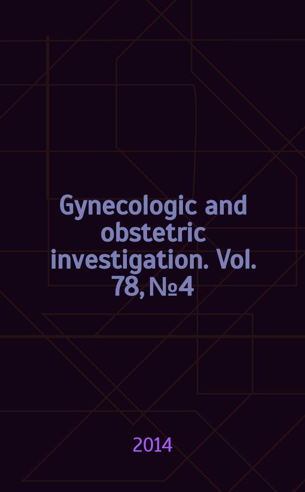 Gynecologic and obstetric investigation. Vol. 78, № 4