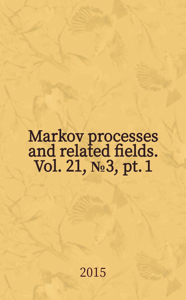Markov processes and related fields. Vol. 21, № 3, pt. 1 : Special issue dedicated to Leonid Andreyevich Pastur