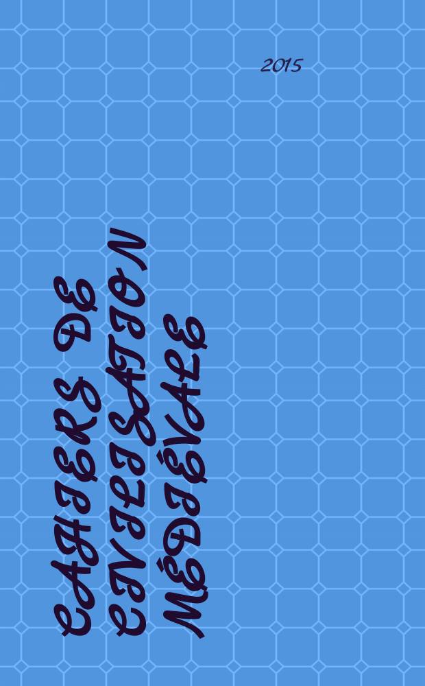 Cahiers de civilisation médiévale : Xe - XIIe siècles. A. 58 2015, № 231