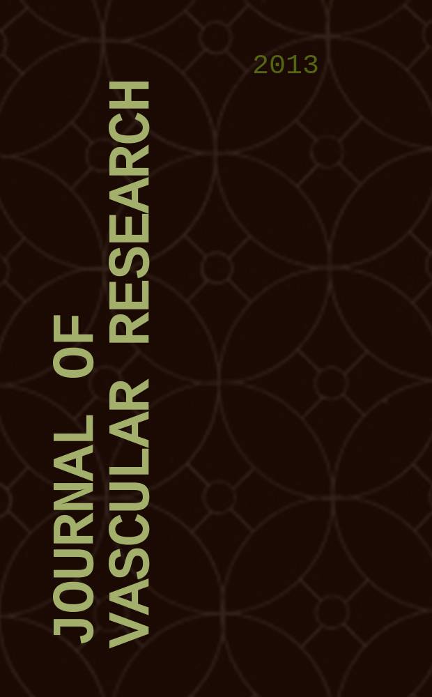 Journal of vascular research : Founded 1964 as "Angiologica" (1964-1973) contin. as "Blood vessels" (1974-1991). Vol. 50, № 2