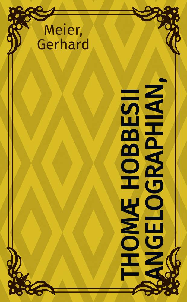 Thomæ Hobbesii angelographian,