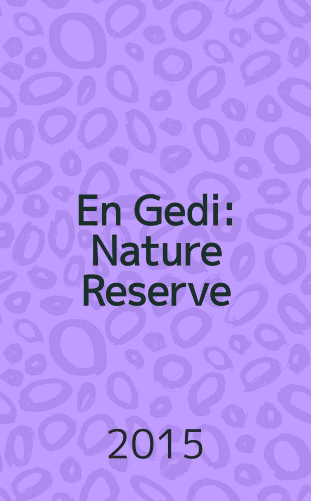 En Gedi : Nature Reserve