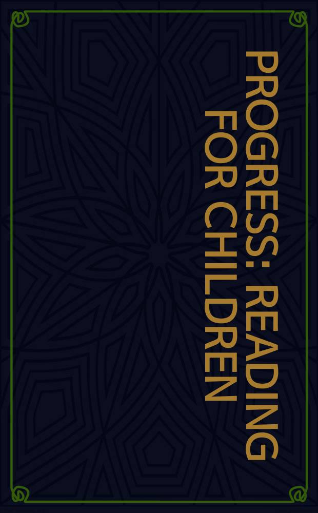 Progress : reading for children : pupil's book = Прогресс