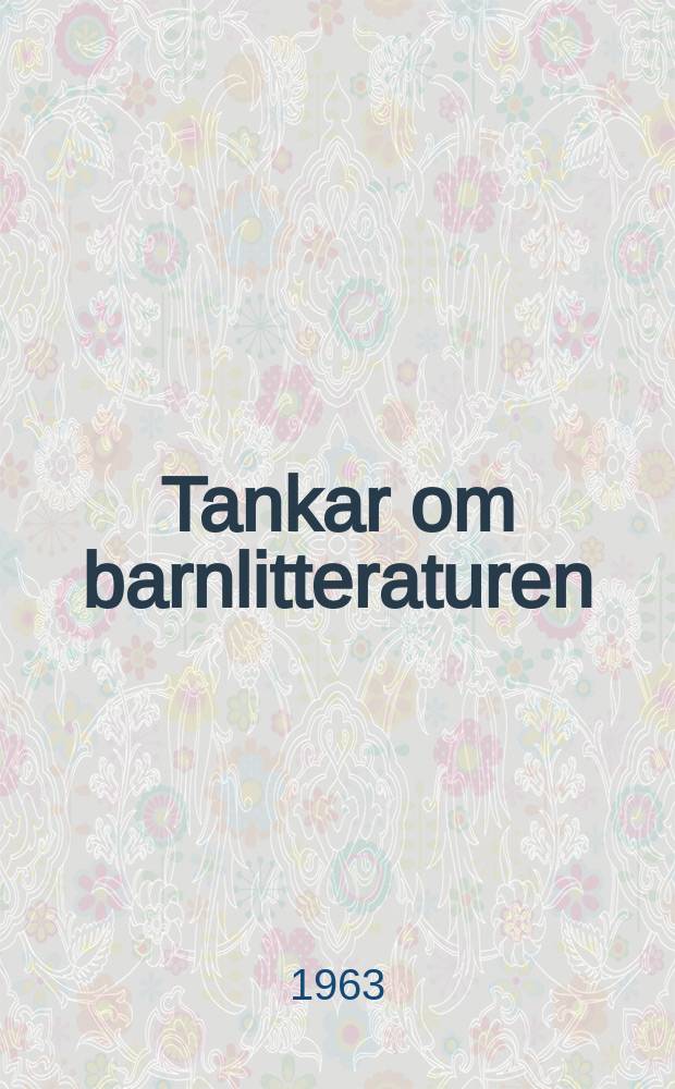 Tankar om barnlitteraturen