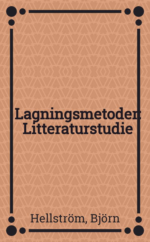 1. Lagningsmetoder: Litteraturstudie; 2. Lagning av balkonger: Nuvarande utförande / Björn Hellström, Per Jönis