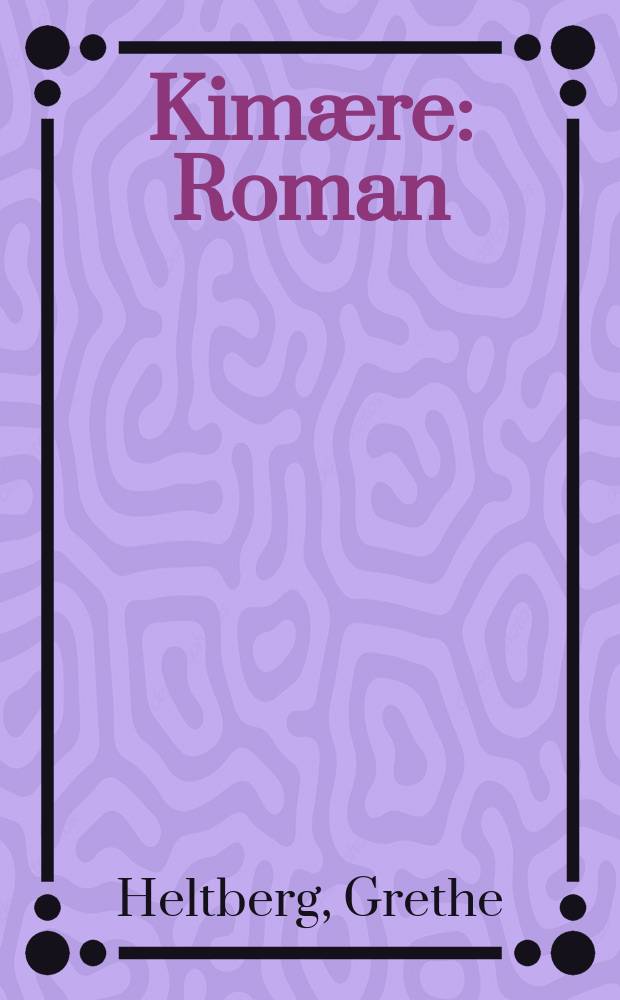 Kimære : Roman