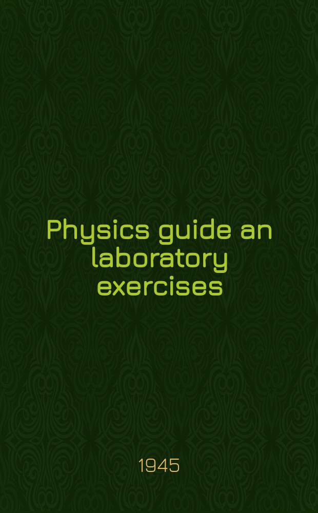 Physics guide an laboratory exercises