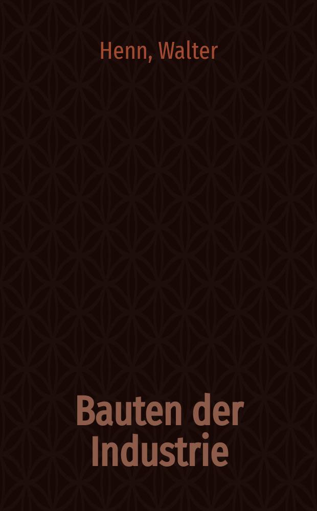 Bauten der Industrie