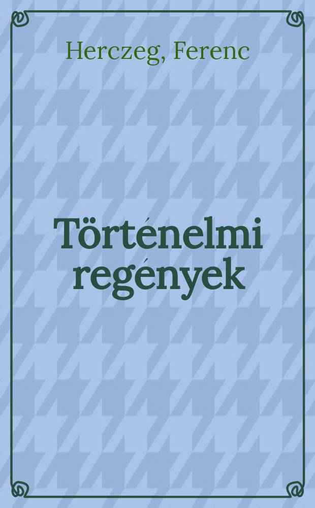 Történelmi regények