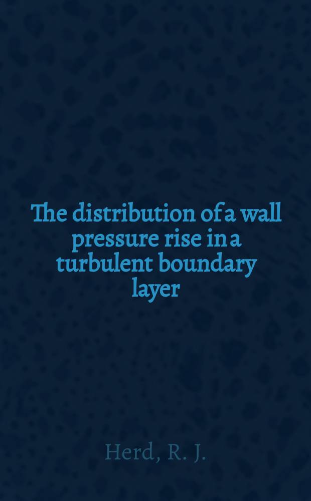 The distribution of a wall pressure rise in a turbulent boundary layer