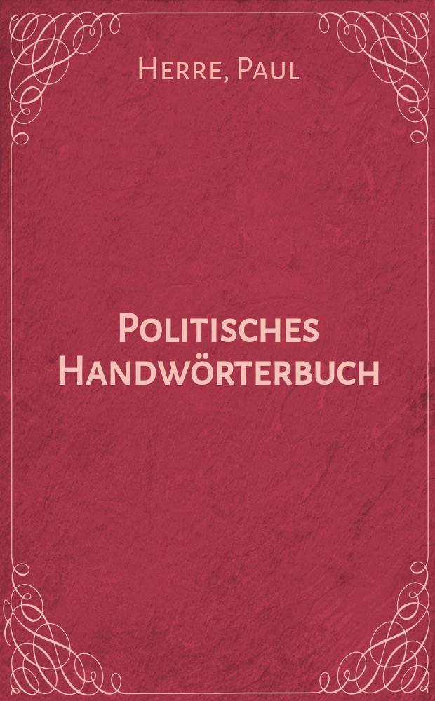 Politisches Handwörterbuch : Bd. 1-2