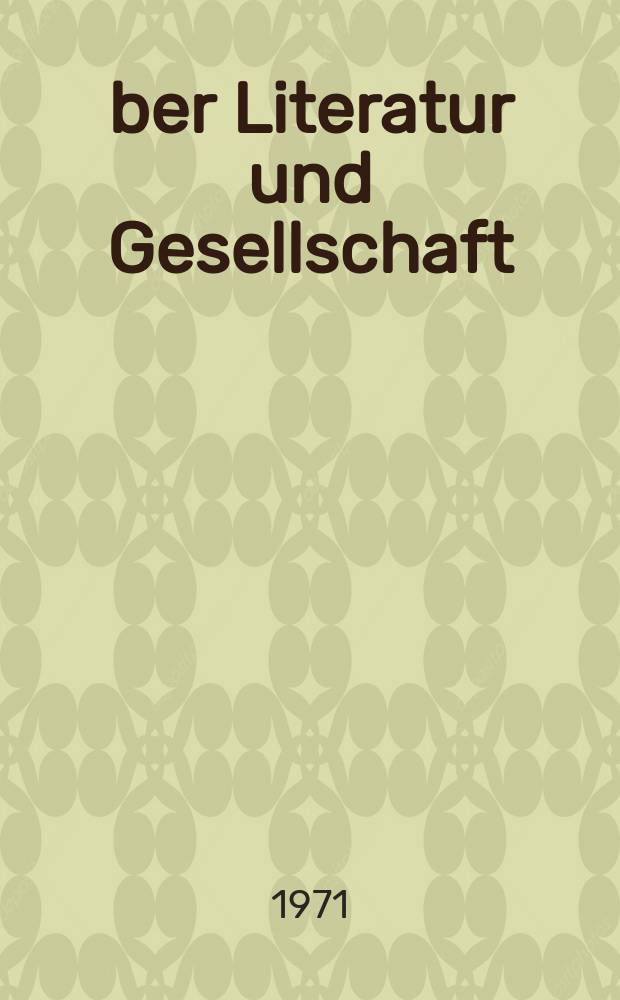 Über Literatur und Gesellschaft (1837-1841)