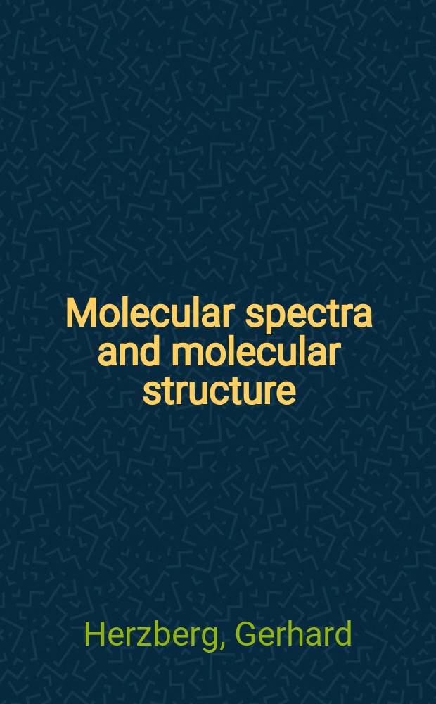 Molecular spectra and molecular structure