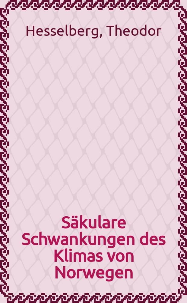 Säkulare Schwankungen des Klimas von Norwegen