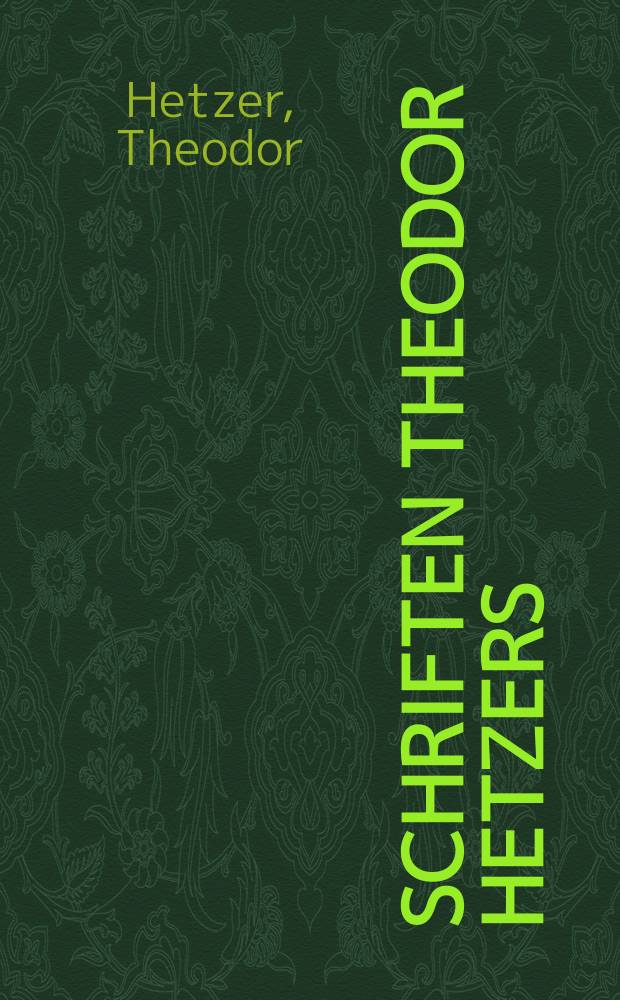 Schriften Theodor Hetzers