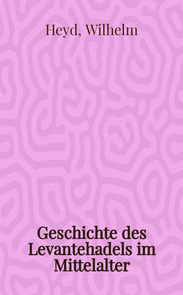 Geschichte des Levantehadels im Mittelalter