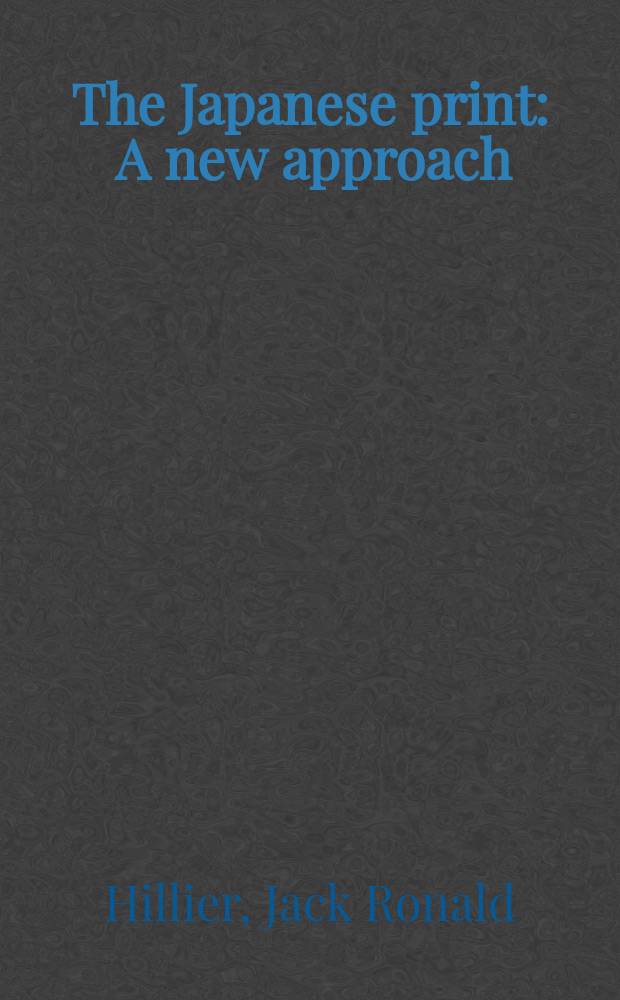 The Japanese print : A new approach