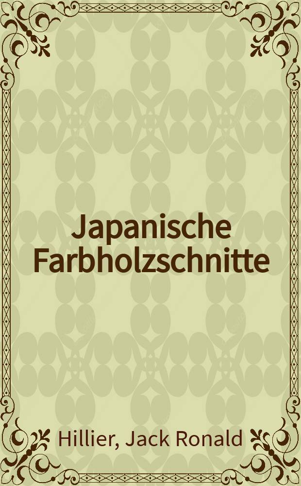 Japanische Farbholzschnitte : Album