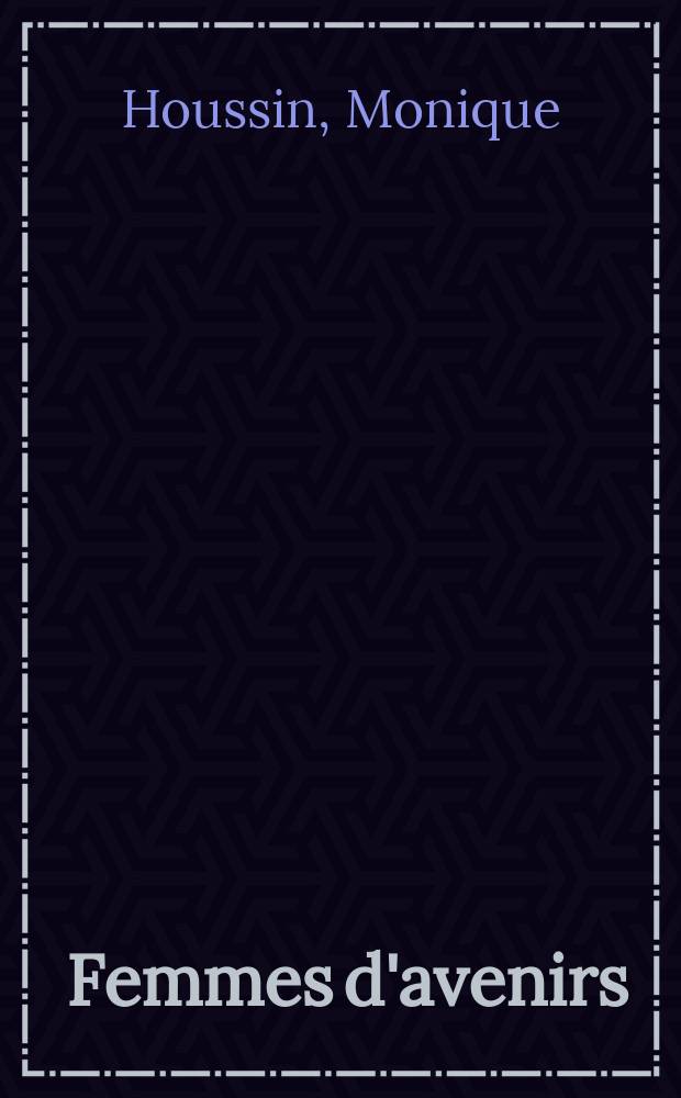 Femmes d'avenirs