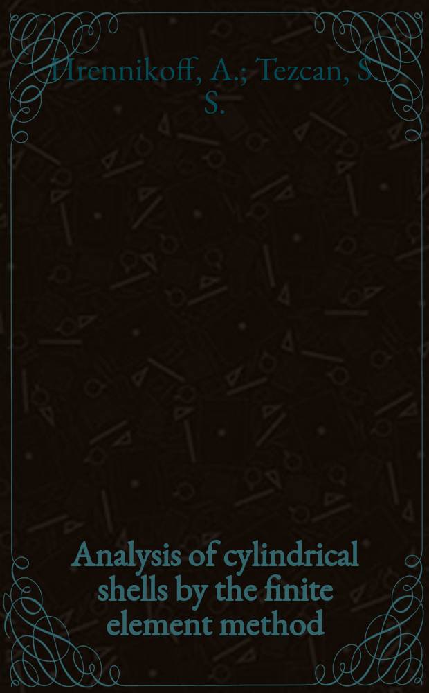 Analysis of cylindrical shells by the finite element method