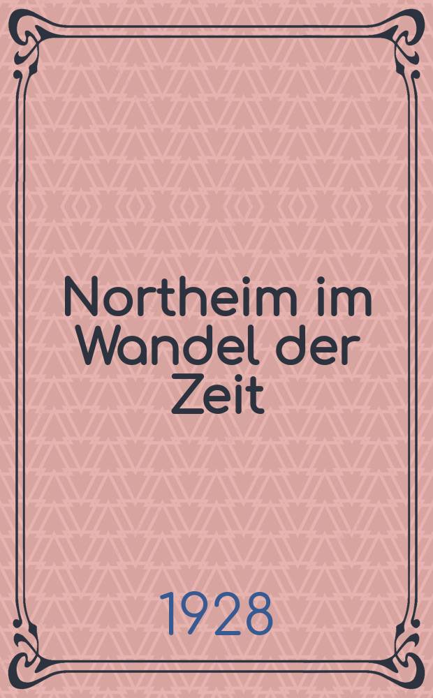 Northeim im Wandel der Zeit