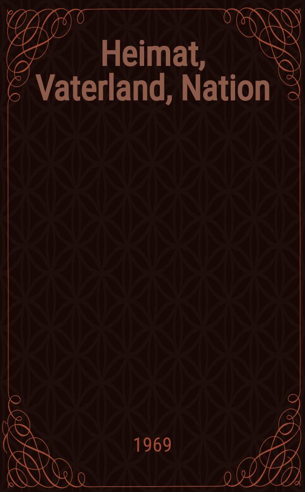 Heimat, Vaterland, Nation
