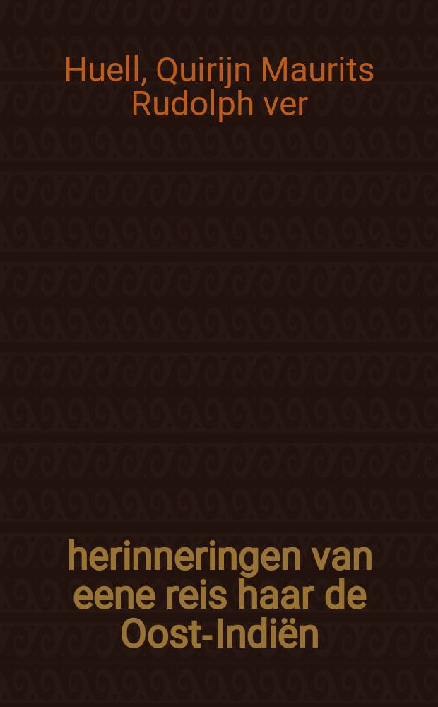 herinneringen van eene reis haar de Oost-Indiën