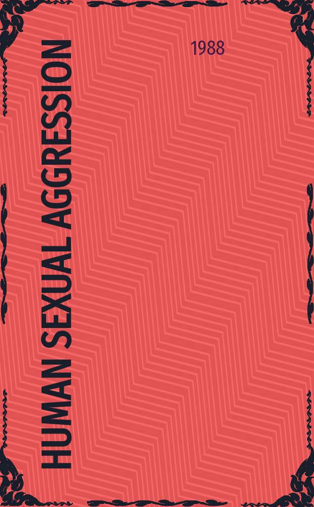 Human sexual aggression : Current perspectives