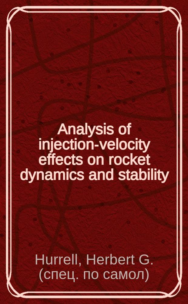 Analysis of injection-velocity effects on rocket dynamics and stability