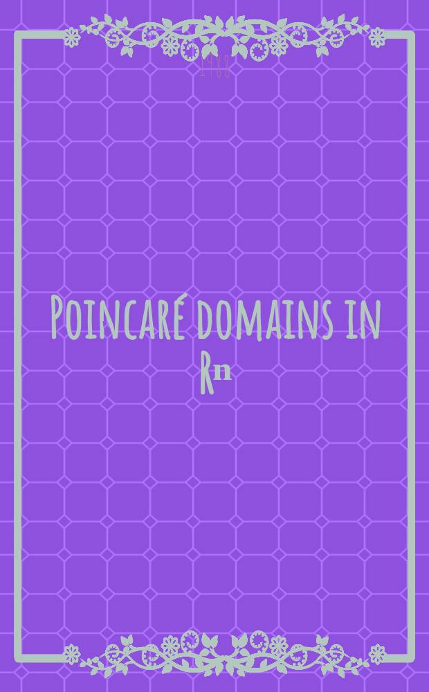 Poincaré domains in Rⁿ : Diss.