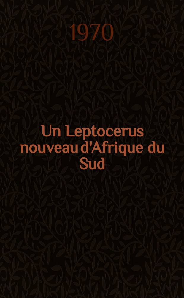 Un Leptocerus nouveau d'Afrique du Sud