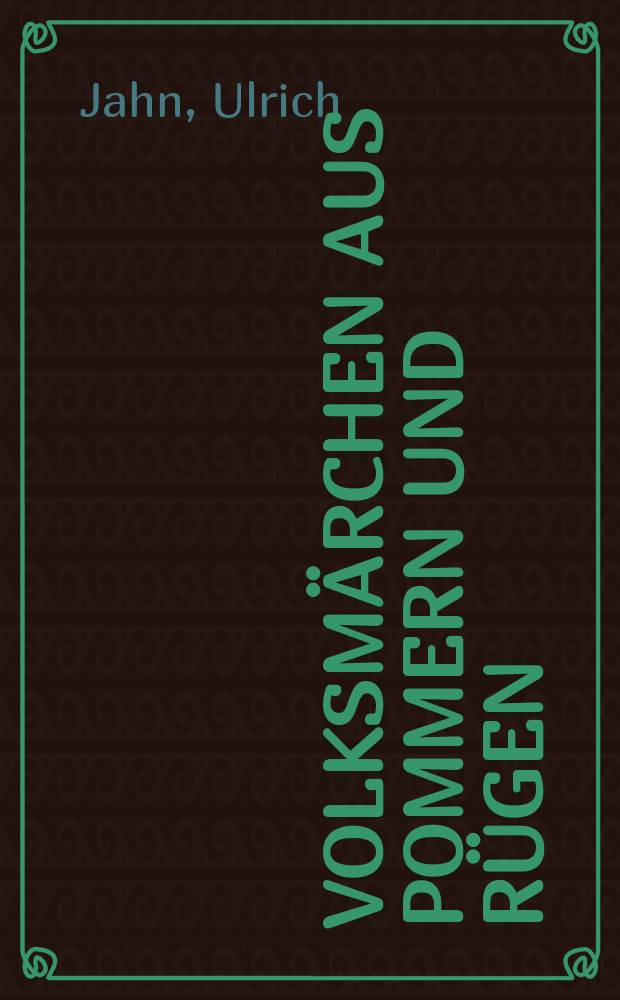 Volksmärchen aus Pommern und Rügen