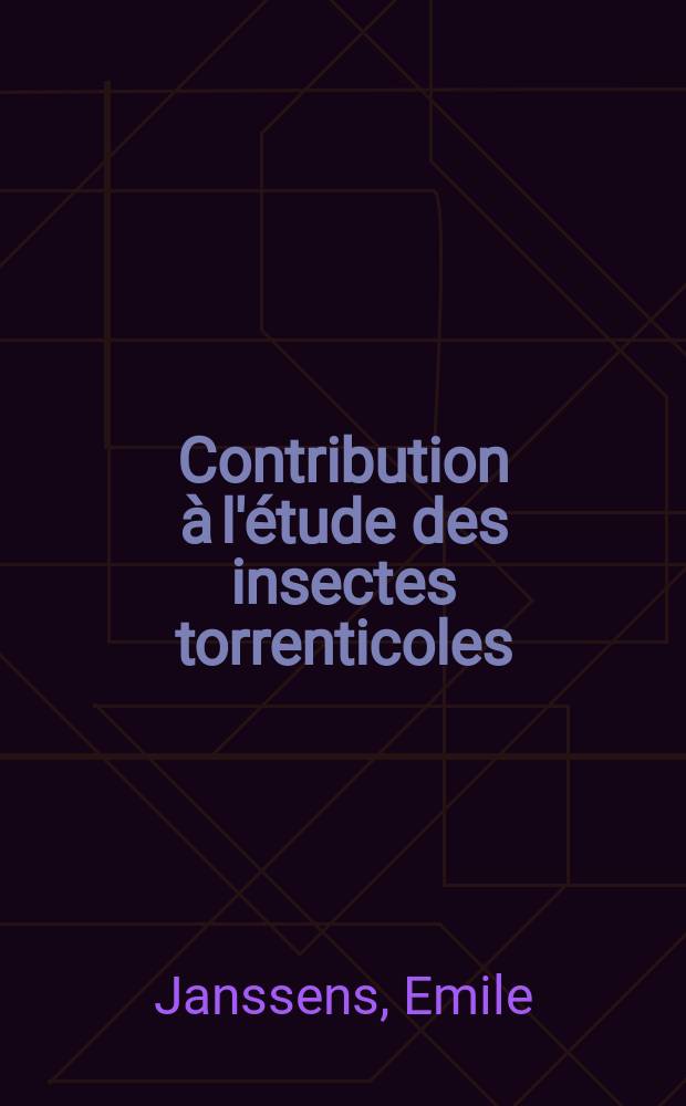 Contribution à l'étude des insectes torrenticoles (Coleoptera elmidae)