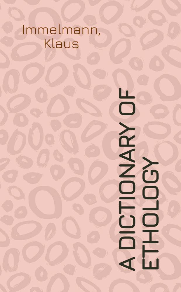 A dictionary of ethology