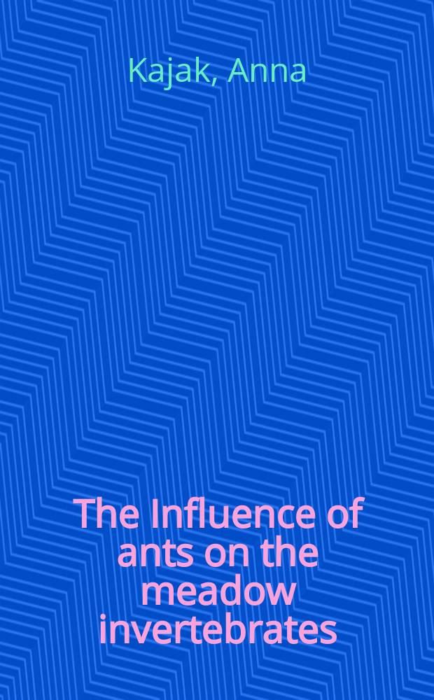 The Influence of ants on the meadow invertebrates