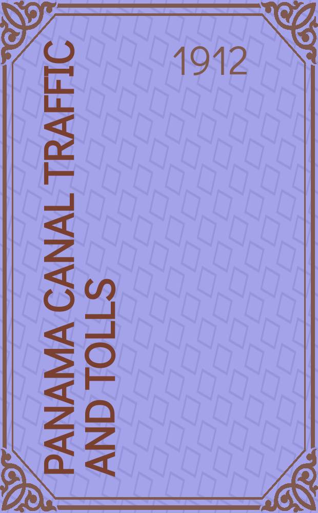 Panama canal traffic and tolls