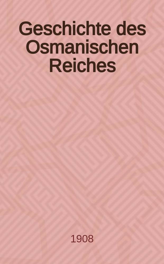 Geschichte des Osmanischen Reiches
