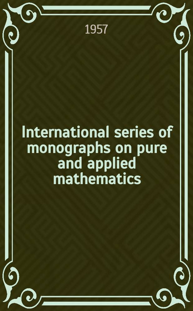 International series of monographs on pure and applied mathematics