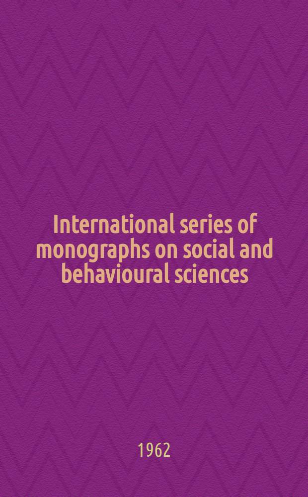 International series of monographs on social and behavioural sciences