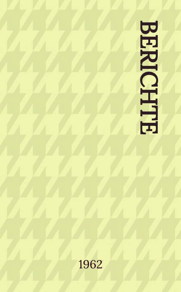 Berichte