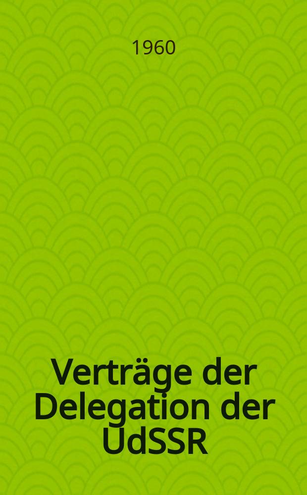 Verträge der Delegation der UdSSR