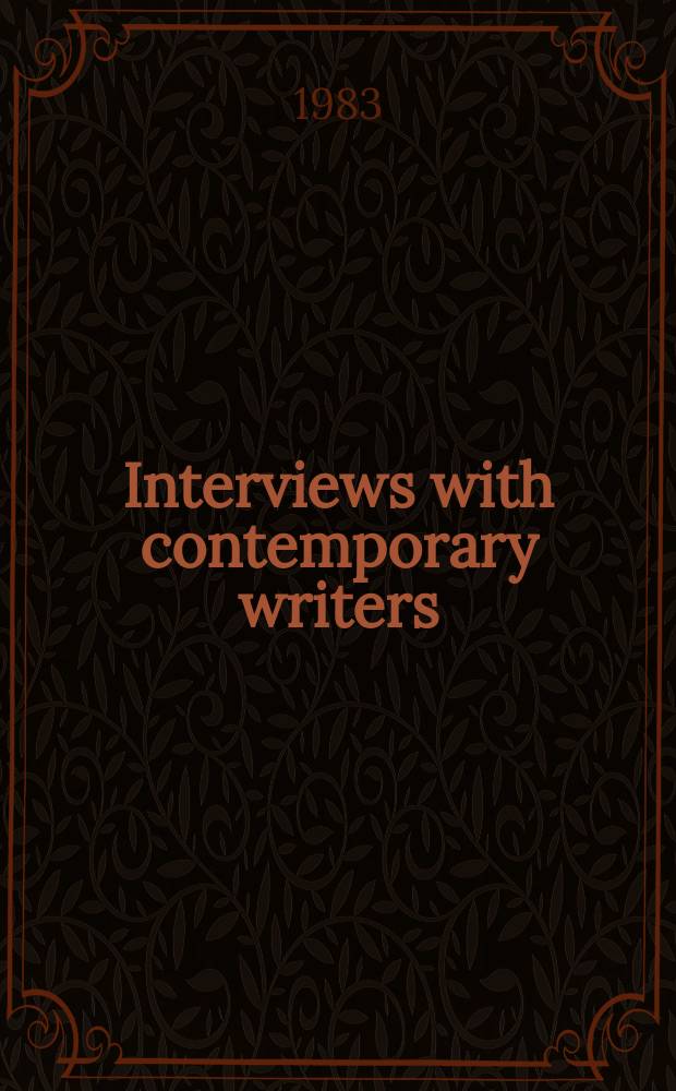 Interviews with contemporary writers