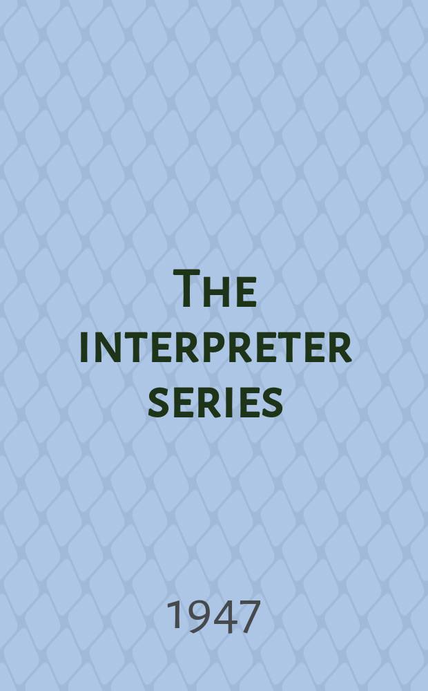 The interpreter series